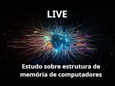 Thumbnail de Estudo do funcionamento da memória dos computadores (vídeo 2)