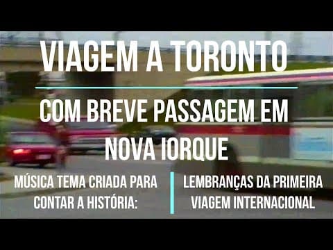 Capa do vídeo Toronto e Nova Iorque